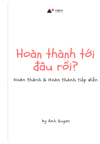 Hoàn thành tới rồi?